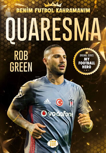 BENİM FUTBOL KAHRAMANIM QUARESMA