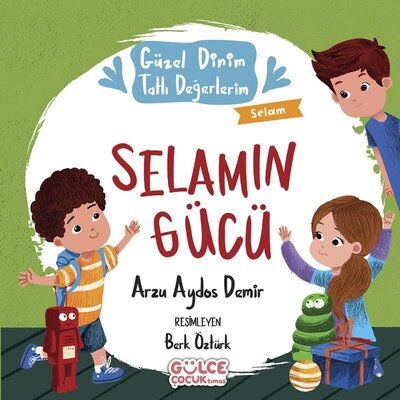 SELAMIN GÜCÜ GÜZEL DİNİM TATLI DEĞERLERİM