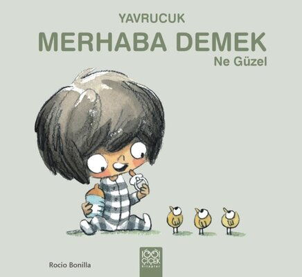 YAVRUCUK MERHABA DEMEK NE GÜZEL