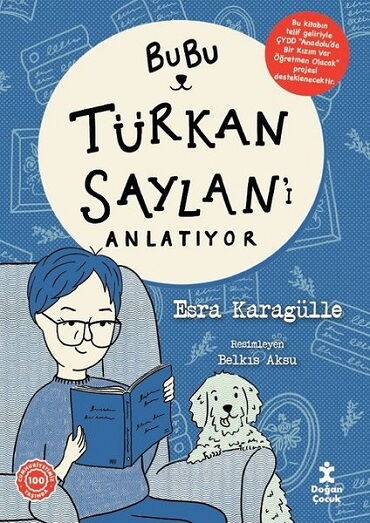 BUBU TÜRKAN SAYLANI ANLATIYOR