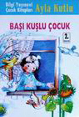 BAŞI KUŞLU ÇOCUK