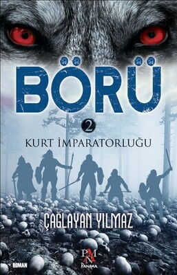 BÖRÜ 2 KURT İMPARATORLUĞU