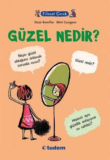 FİLOZOF ÇOCUK GÜZEL NEDİR