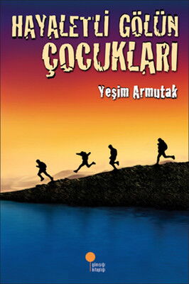 HAYALETLİ GÖLÜN ÇOCUKLARI