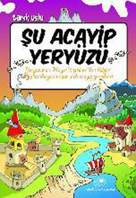 ŞU ACAYİP YERYÜZÜ