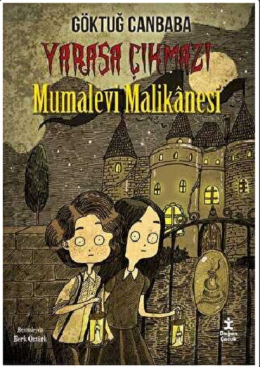 YARASA ÇIKMAZI MUMALEVİ MALİKANESİ