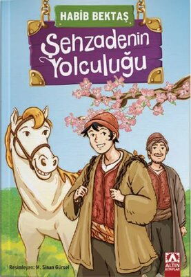 ŞEHZADENİN YOLCULUĞU