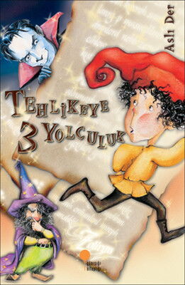 TEHLİKEYE 3 YOLCULUK