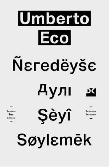 NEREDEYSE AYNI ŞEYİ SÖYLEMEK