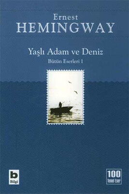 YAŞLI ADAM VE DENİZ