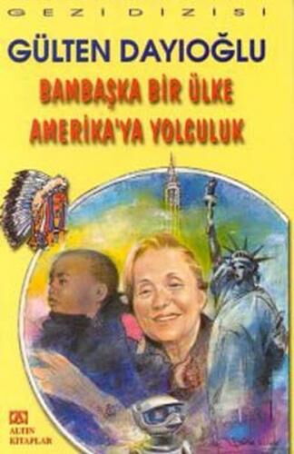 BAMBAŞKA BİR ÜLKE AMERİKAYA YOLCULUK