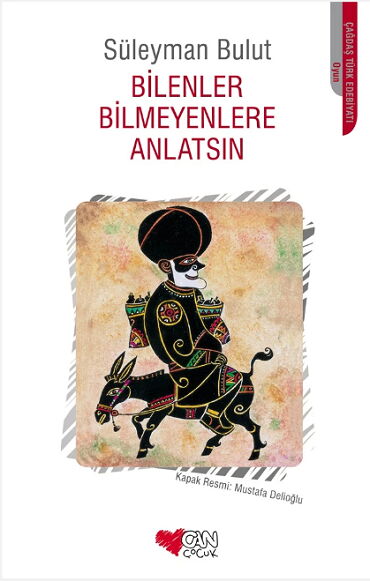 BİLENLER BİLMEYENLERE ANLATSIN