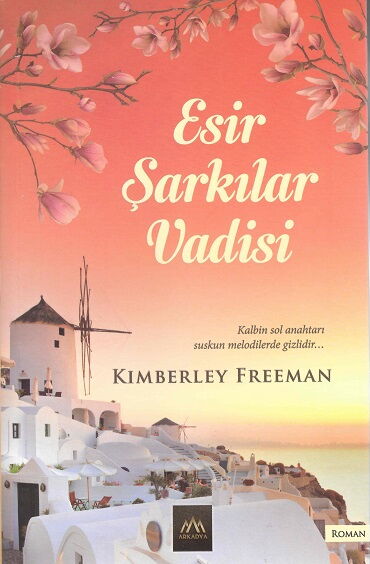 ESİR ŞARKILAR VADİSİ