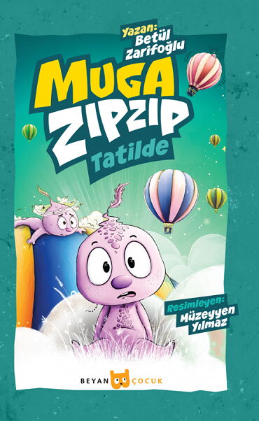 MUGA ZIPZIP TATİLDE