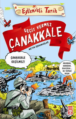 GEÇİT VERMEZ ÇANAKKALE      GENİŞ