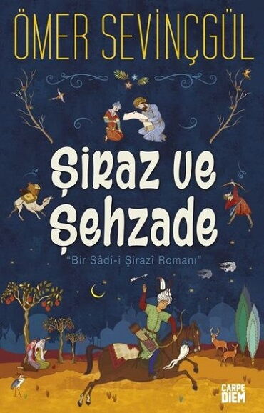 ŞİRAZ VE ŞEHZADE