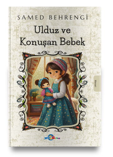 ULDUZ VE KONUŞAN BEBEK