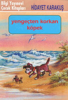 YENGEÇTEN KORKAN KÖPEK