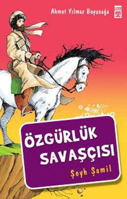 ÖZGÜRLÜK SAVAŞÇISI ŞEHY ŞAMİL