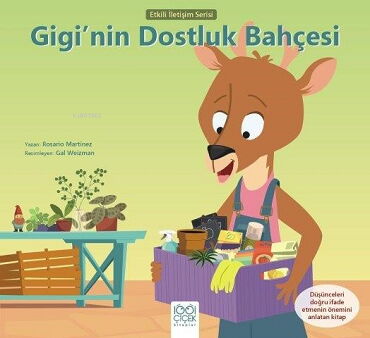 GİGİNİN DOSTLUK BAHÇESİ ETKİLİ İLETİŞİM SERİSİ