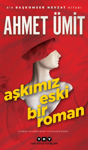 AŞKIMIZ ESKİ BİR ROMAN