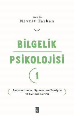 BİLGELİK PSİKOLOJİSİ 1 RASYONEL İNANÇ