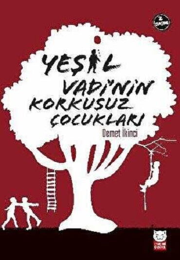 YEŞİL VADİNİN KORKUSUZ ÇOCUKLARI