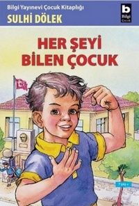 HERŞEYİ BİLEN ÇOCUK