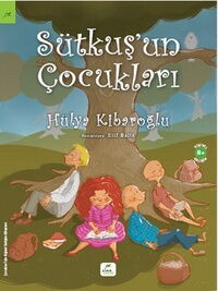 SÜTKUŞUN ÇOCUKLARI