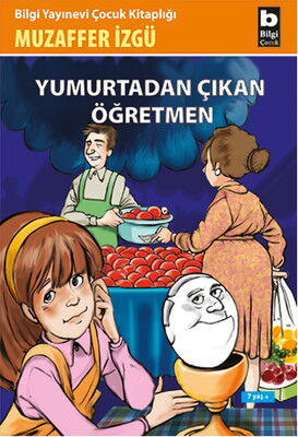 YUMURTADAN ÇIKAN ÖĞRETMEN  (M.İZ)