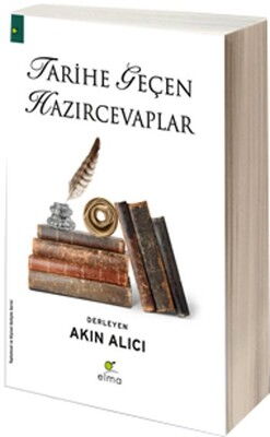 TARİHE GEÇEN HAZIR CEVAPLAR