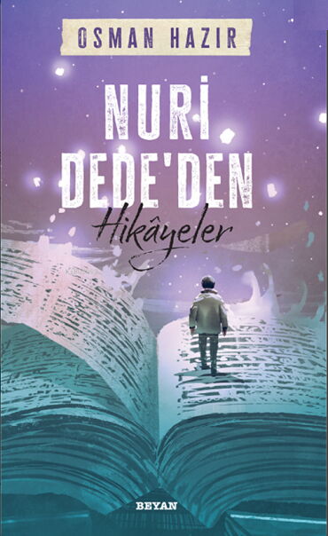 NURİ DEDEDEN HİKAYELER