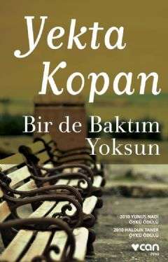 BİR DE BAKTIM YOKSUN