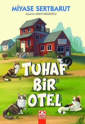 TUHAF BİR OTEL