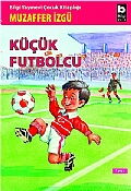 KÜÇÜK FUTBOLCU