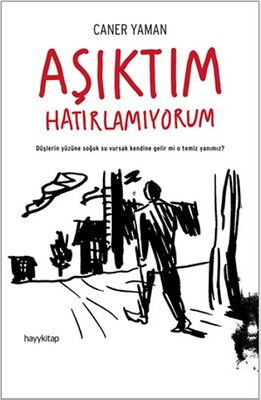 AŞIKTIM HATIRLAMIYORUM