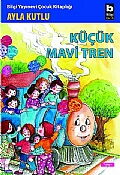 KÜÇÜK MAVİ TREN