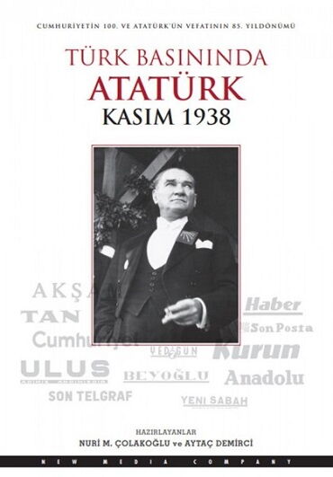 TÜRK BASININDA ATATÜRK KASIM 1938