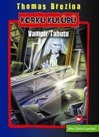 KORKU KULÜBÜ 5 VAMPİR TABUTU