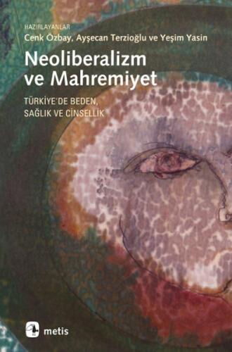 NEOLİBERALİZM VE MAHREMİYET TÜRK