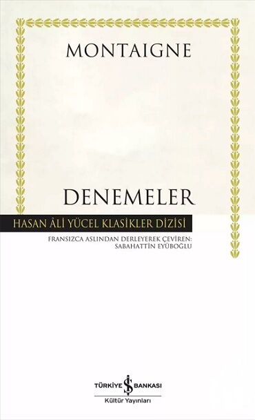 DENEMELER (MONTAİGNE)