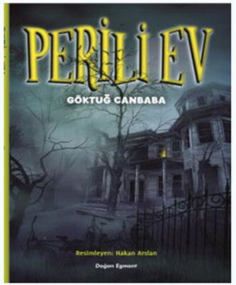 PERİLİ EV