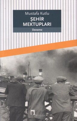 ŞEHİR MEKTUPLARI