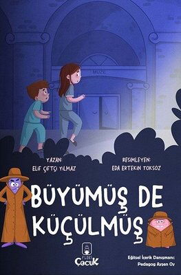 BÜYÜMÜŞ DE KÜÇÜLMÜŞ 4.SINIF HİKAYE