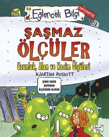 EĞLENCELİ MATEMATİK 84 ŞAŞMAZ ÖLÇÜLER