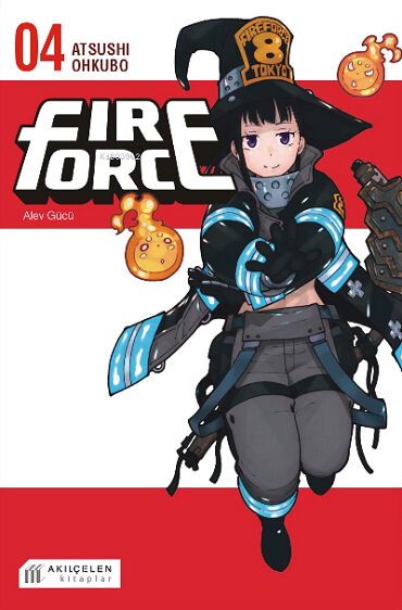 FİRE FORCE 4 ALEV GÜCÜ ÇİZGİ ROMAN