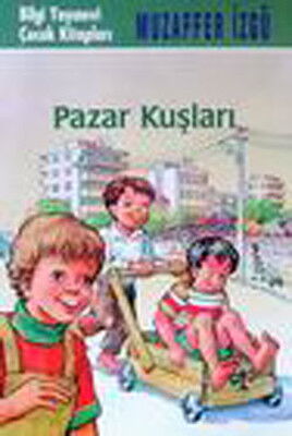 PAZAR KUŞLARI