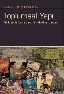 TOPLUMSAL YAPI TÜRKİYEDE EŞİTSİZLİK TAHAKKÜM