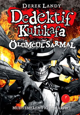 DEDEKTİF KURUKAFA 5 ÖLÜMCÜL SARMA