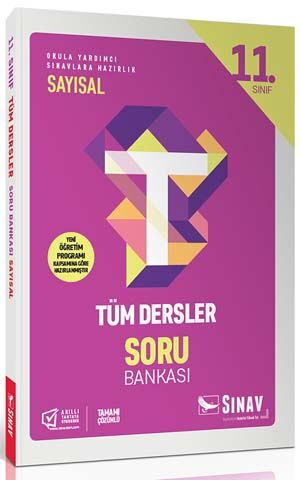 11.SINIF TÜM DERSLER SORU BANKASI (SAYISAL)